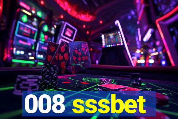 008 sssbet